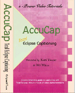AccuCap:  Total Eclipse Captioning